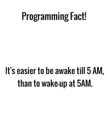 its_easier_to_be_awake_till_5_am